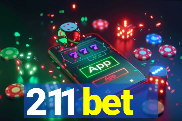 211 bet